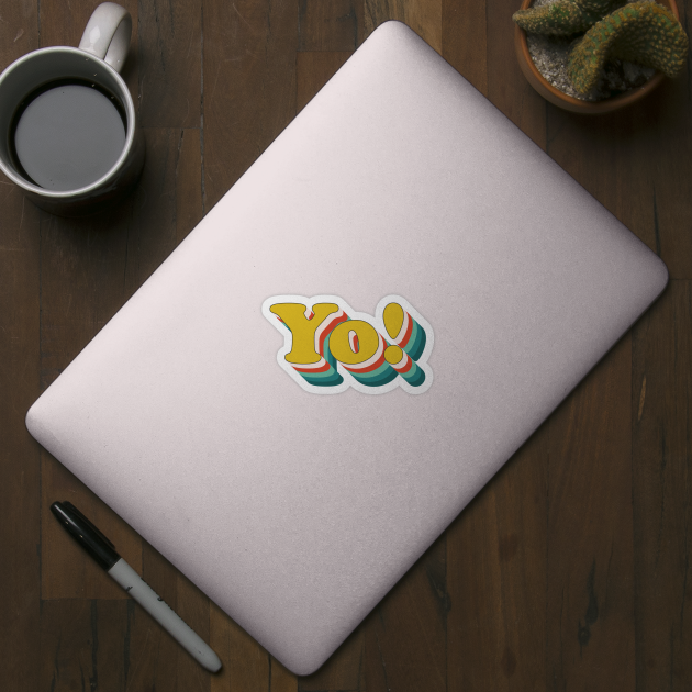 Yo! (Retro Pop Art Text) by n23tees